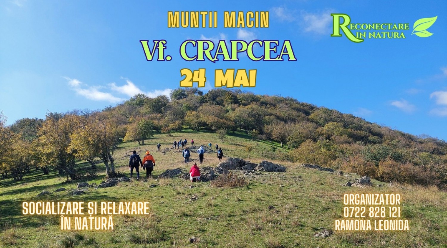 24 MAI - Drumetie pe VF CRAPCEA in Muntii Macin